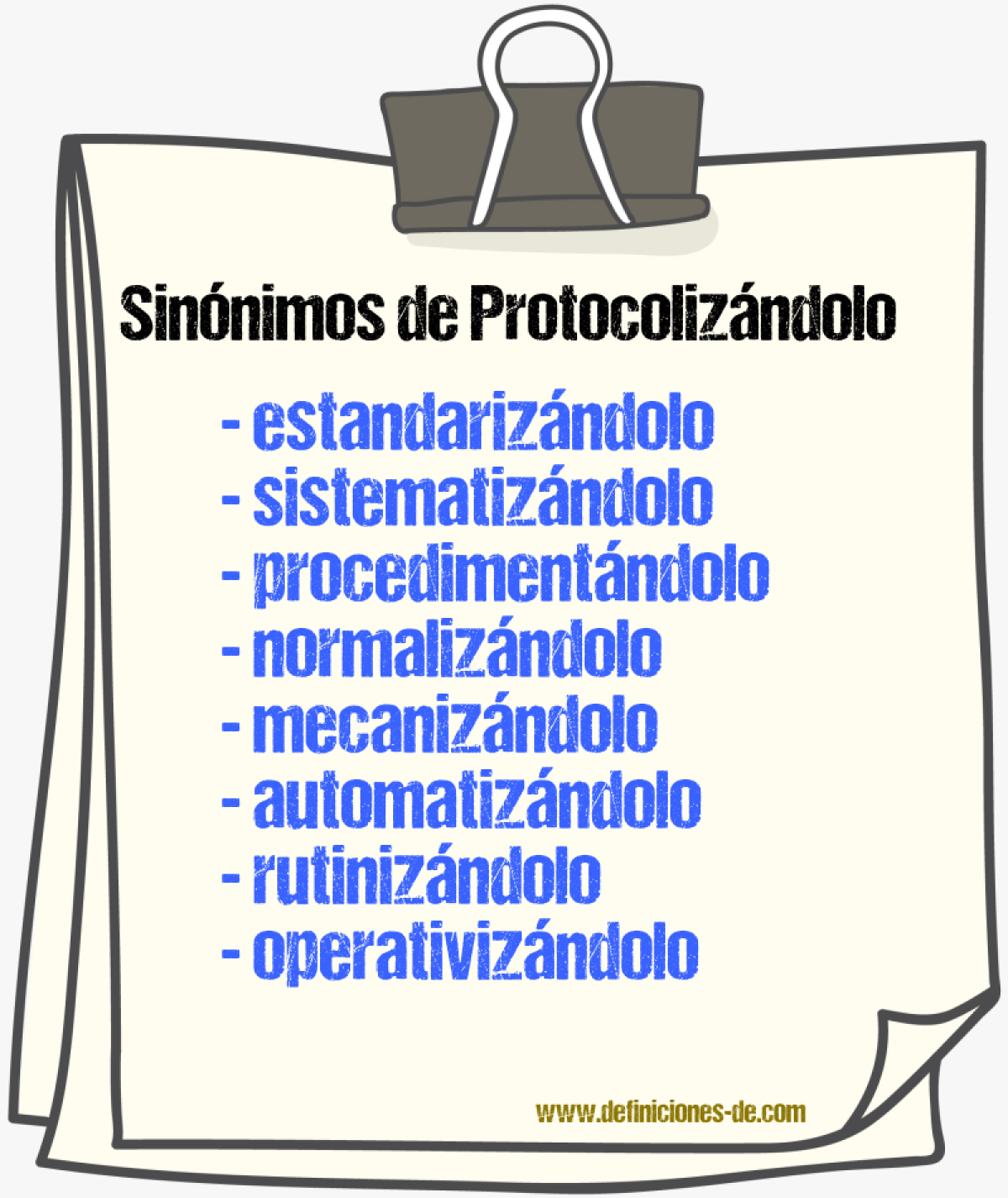 Sinónimos de protocolizándolo