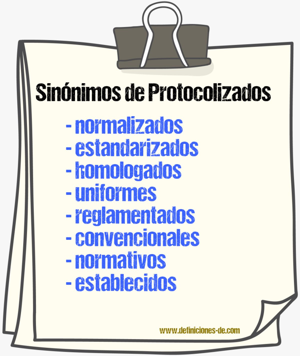 Sinónimos de protocolizados
