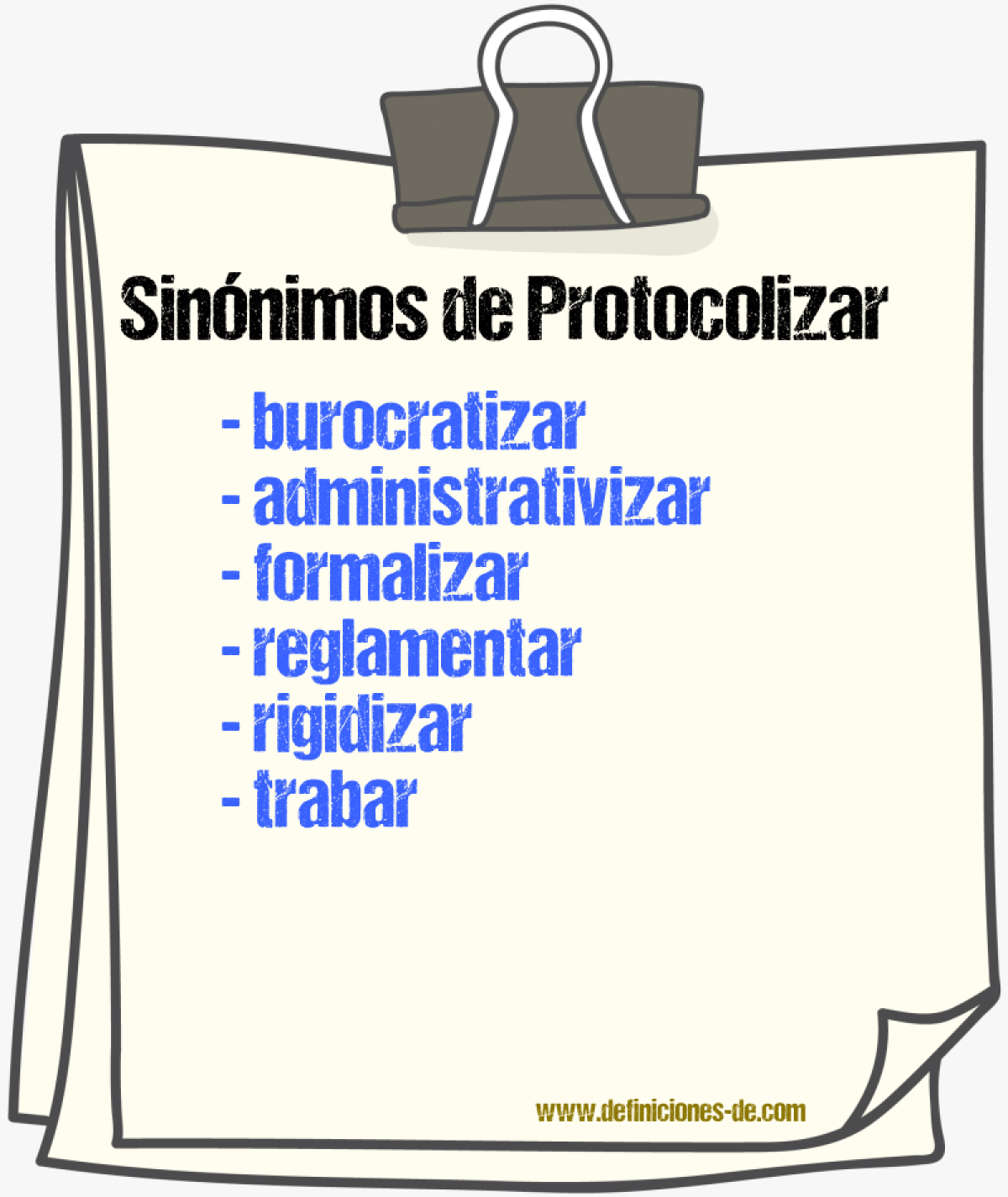 Sinónimos de protocolizar