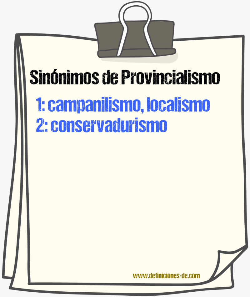 Sinnimos de provincialismo