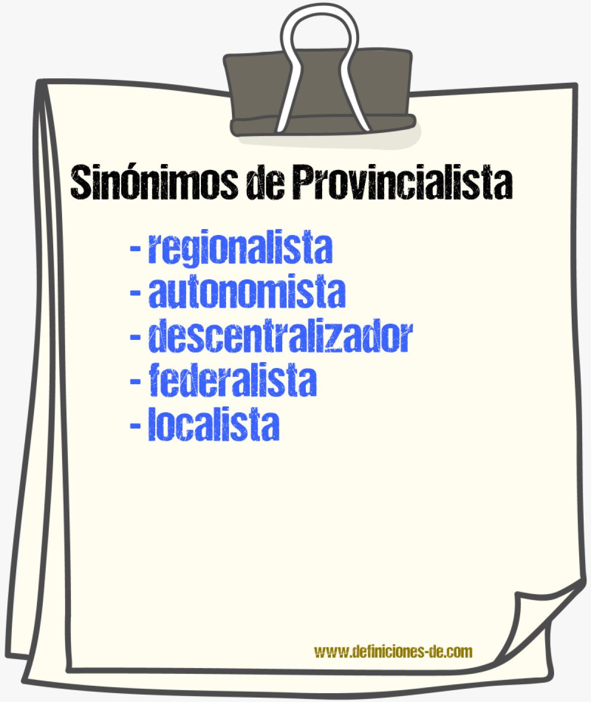 Sinónimos de provincialista