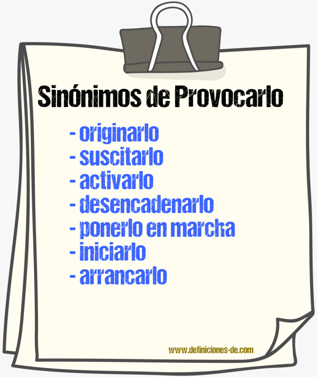 Sinónimos de provocarlo