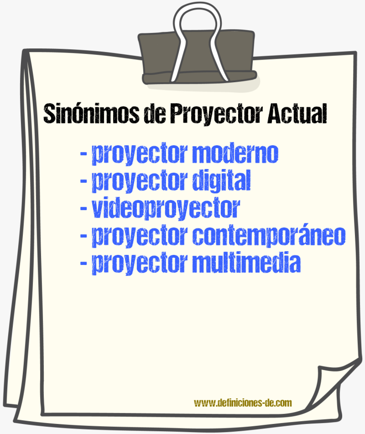 Sinónimos de proyector actual