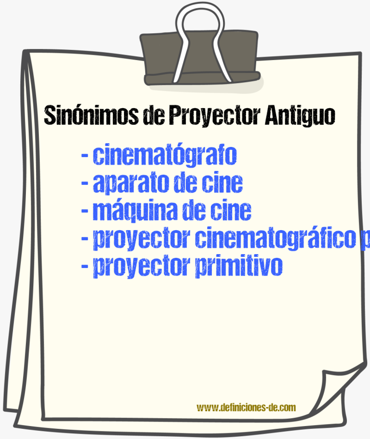 Sinónimos de proyector antiguo