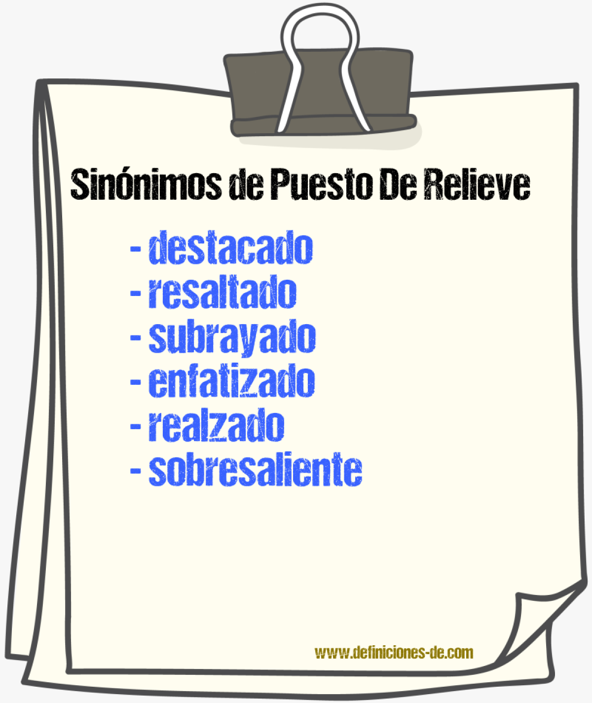 Sinónimos de puesto de relieve
