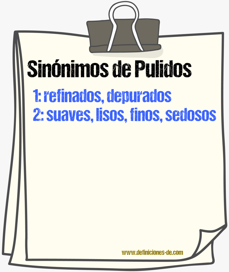 Sinónimos de pulidos