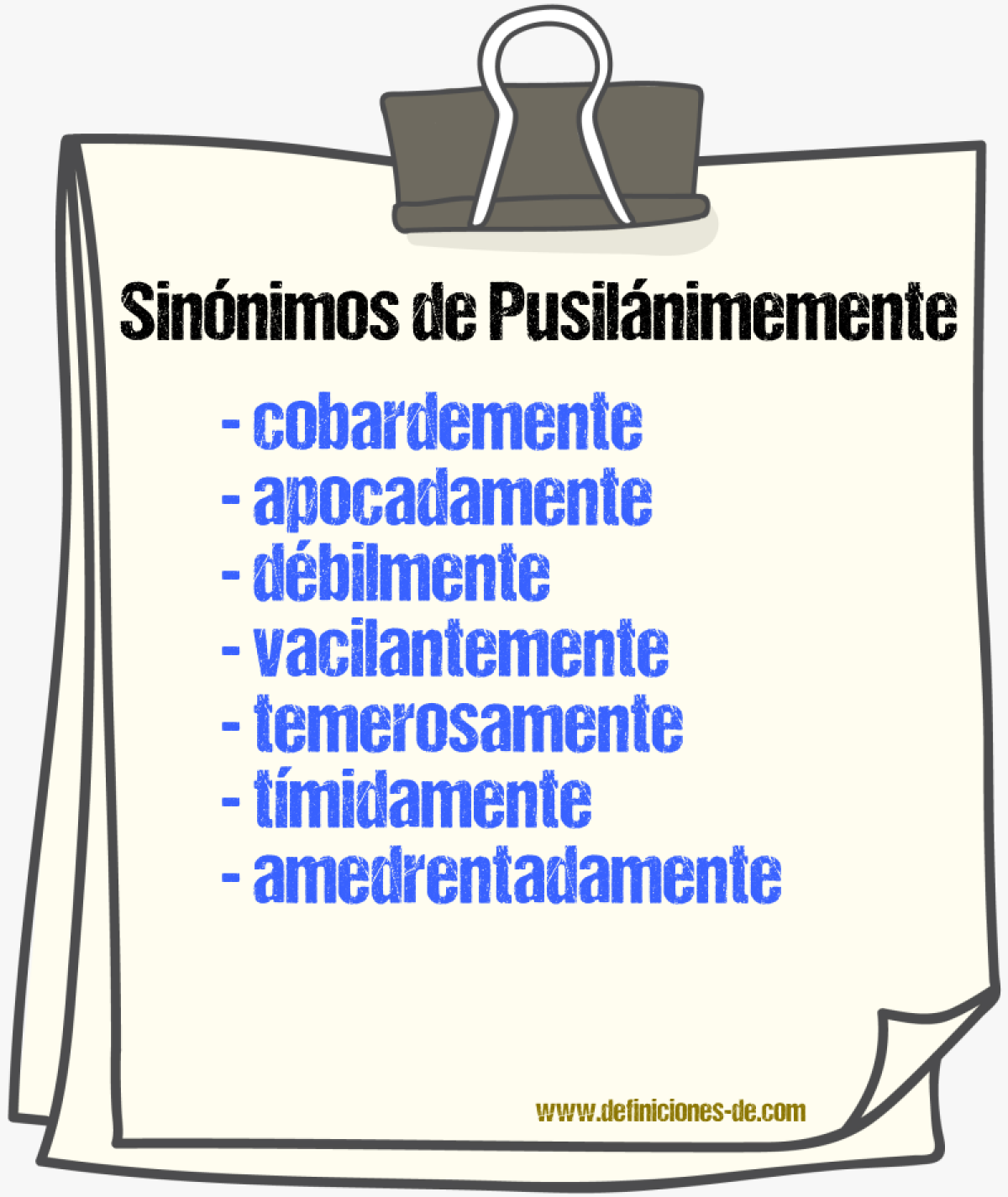 Sinónimos de pusilánimemente