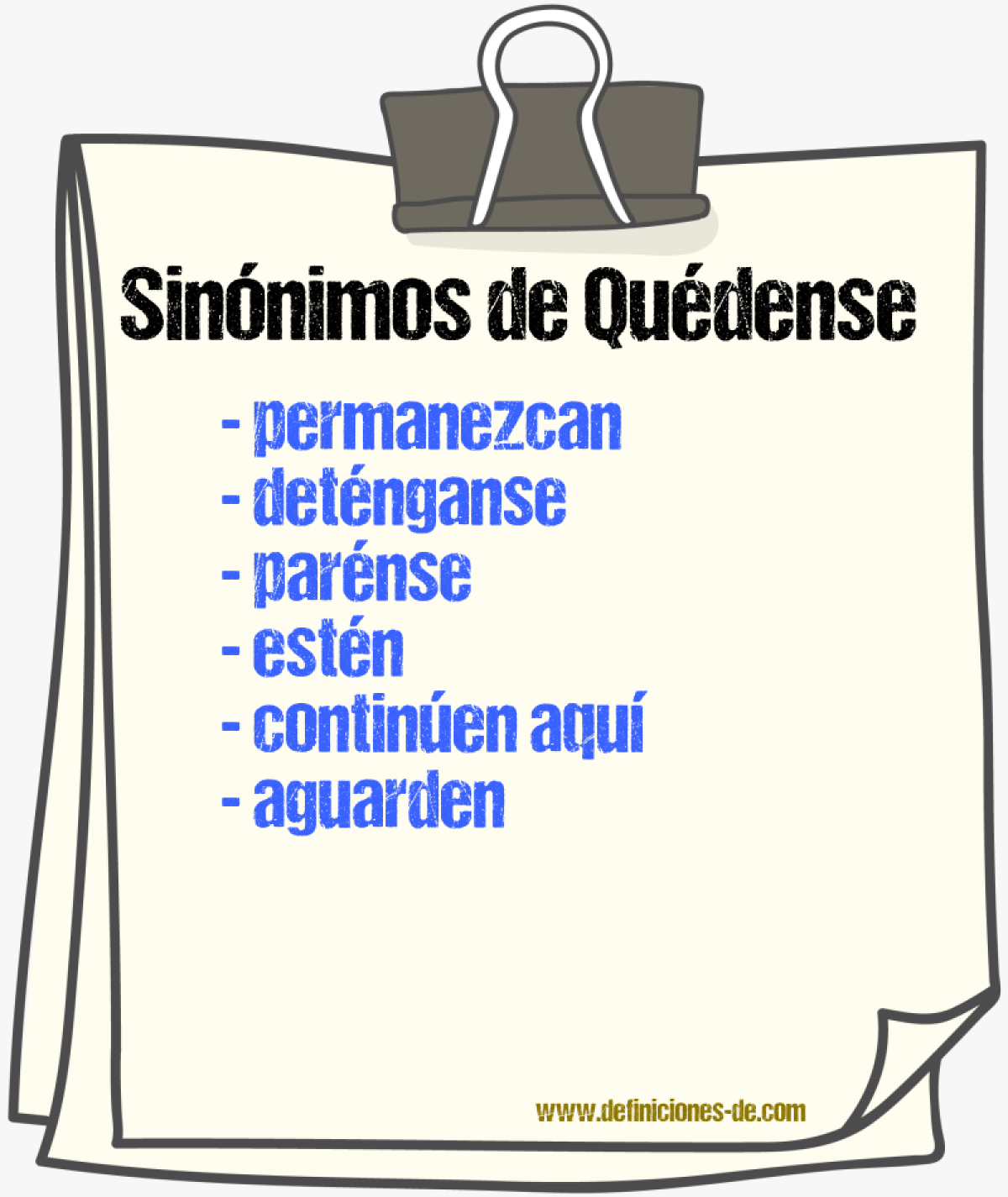 Sinónimos de quédense