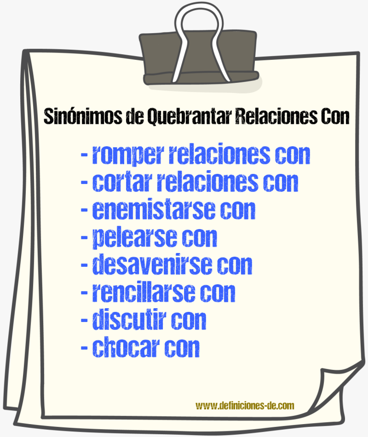 Sinónimos de quebrantar relaciones con