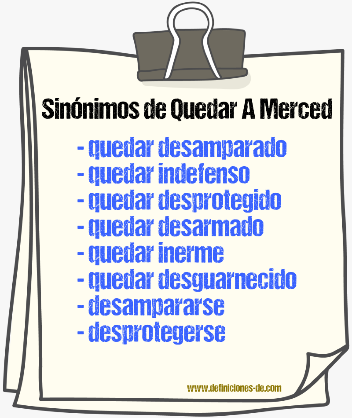 Sinónimos de quedar a merced