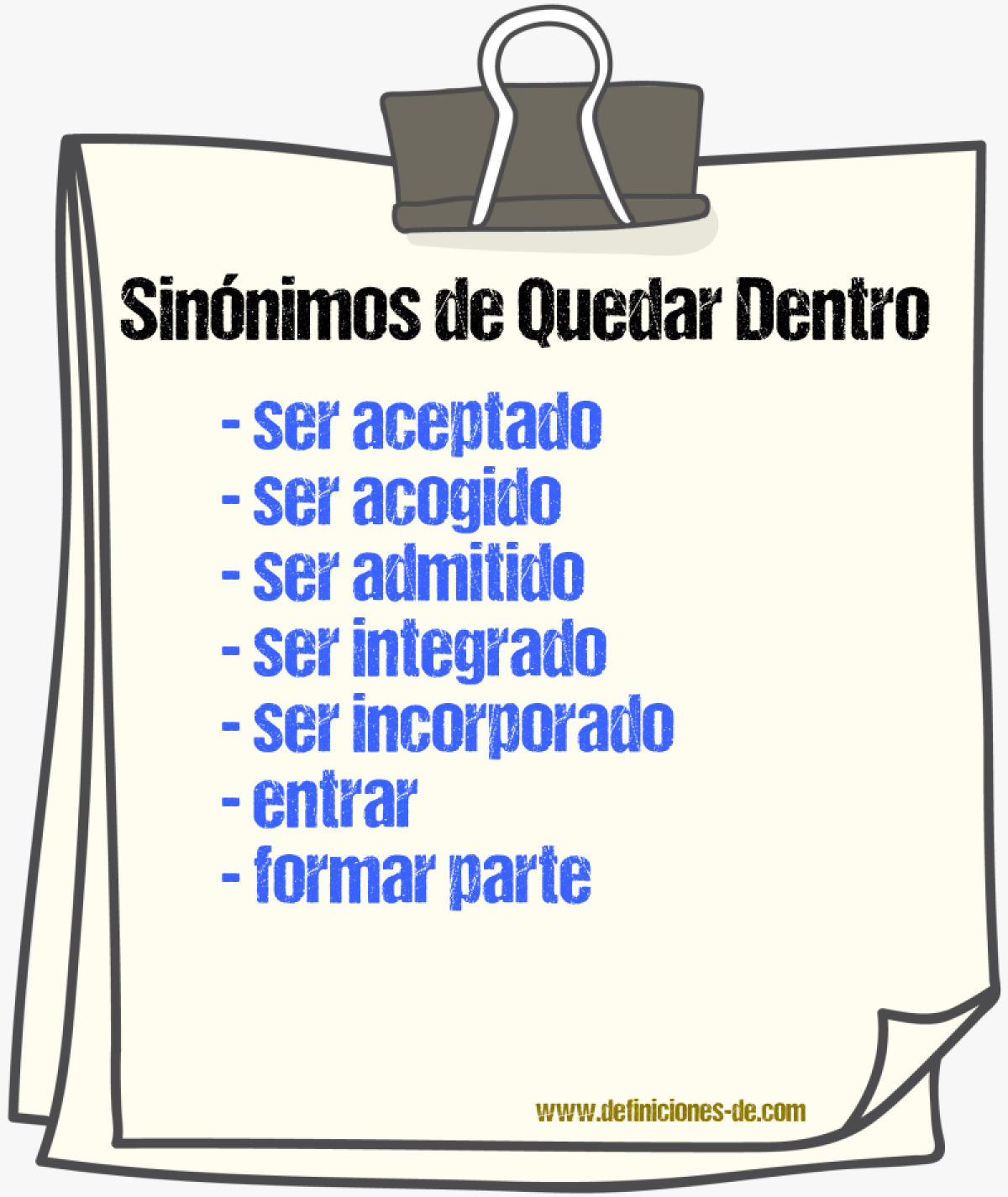 Sinónimos de quedar dentro