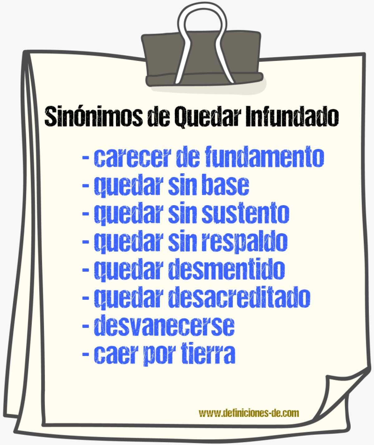 Sinónimos de quedar infundado