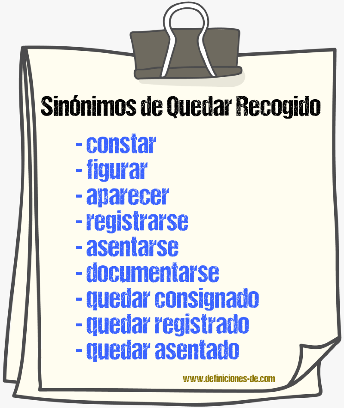 Sinónimos de quedar recogido