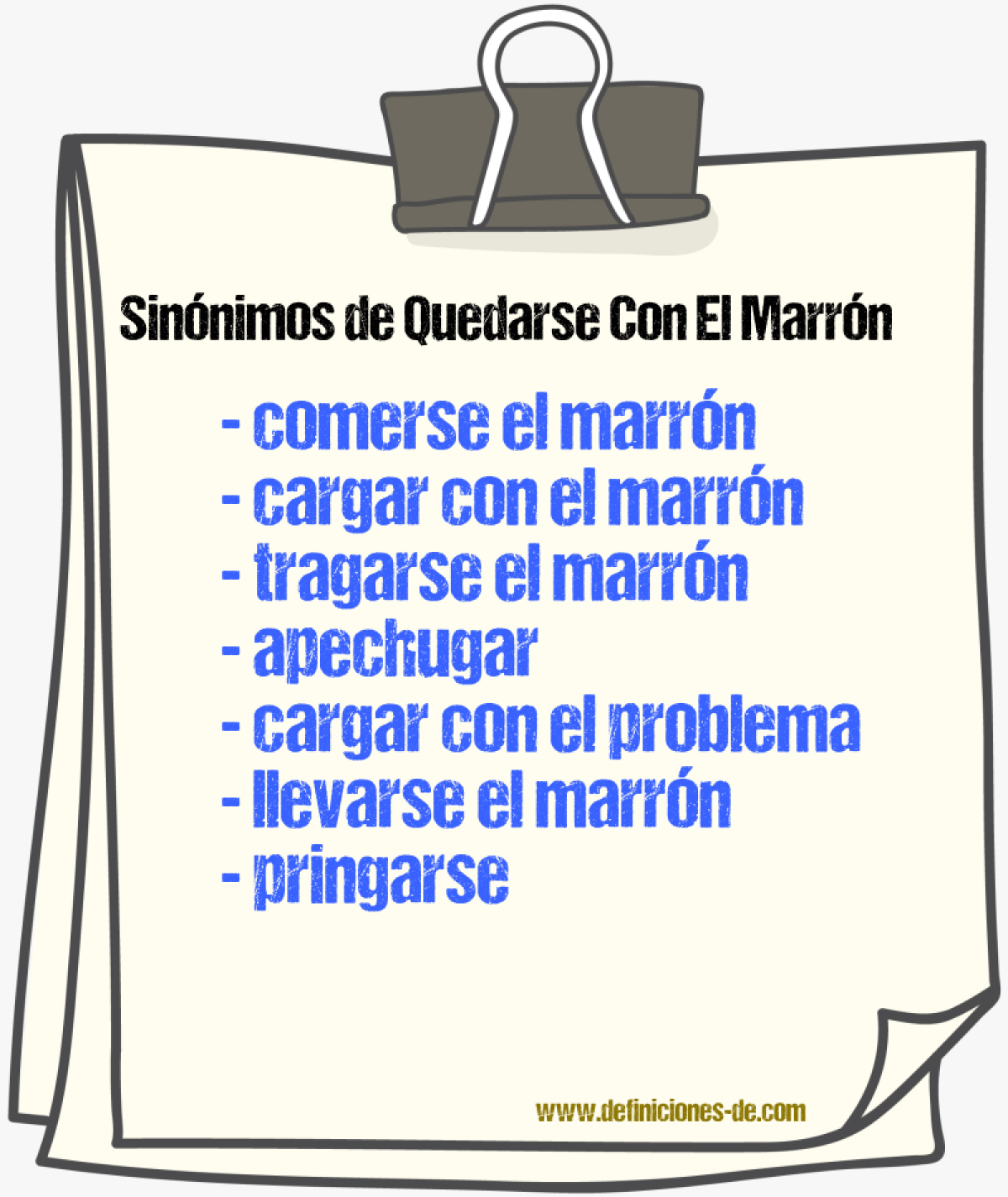 Sinónimos de quedarse con el marrón