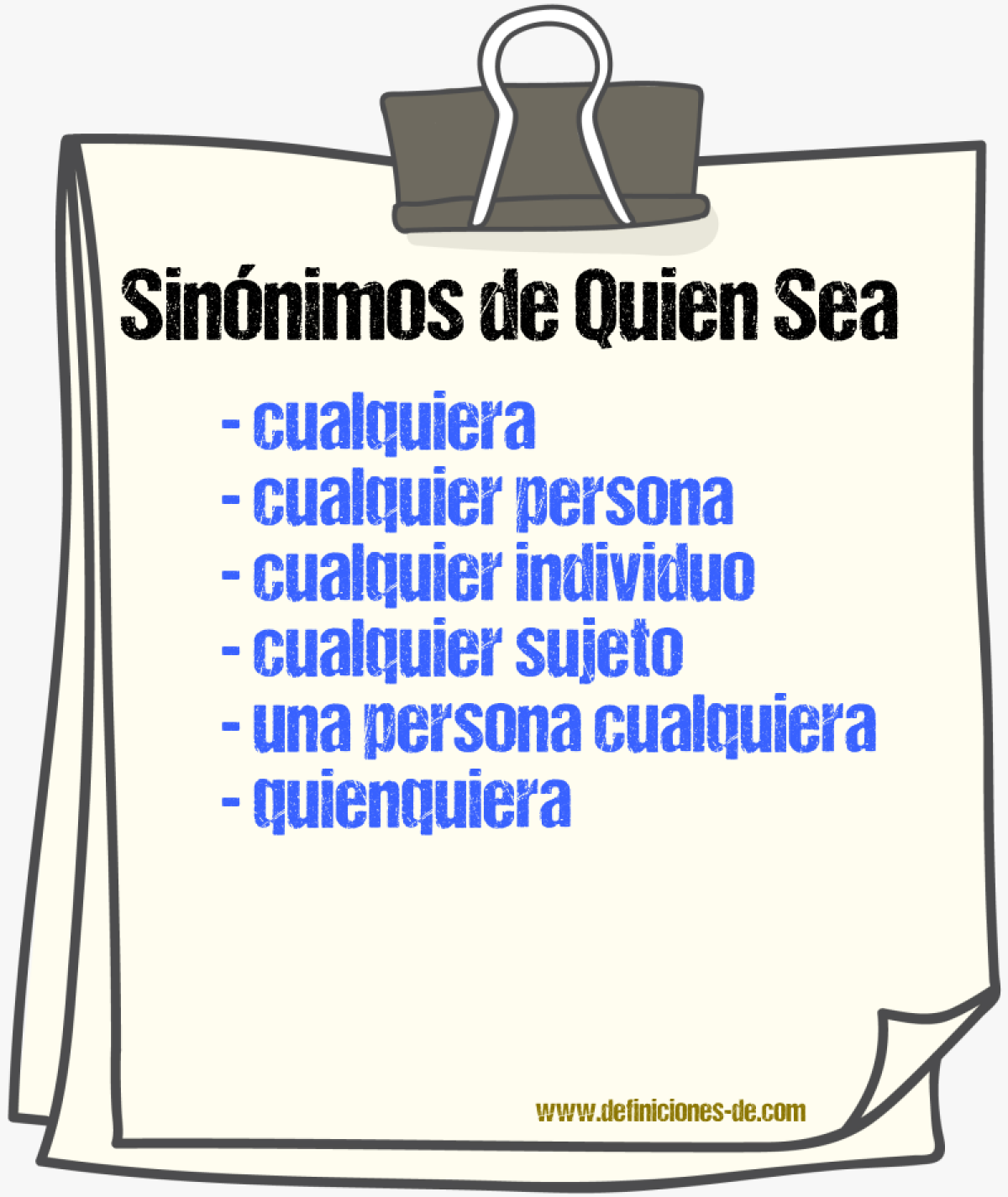 Sinónimos de quien sea