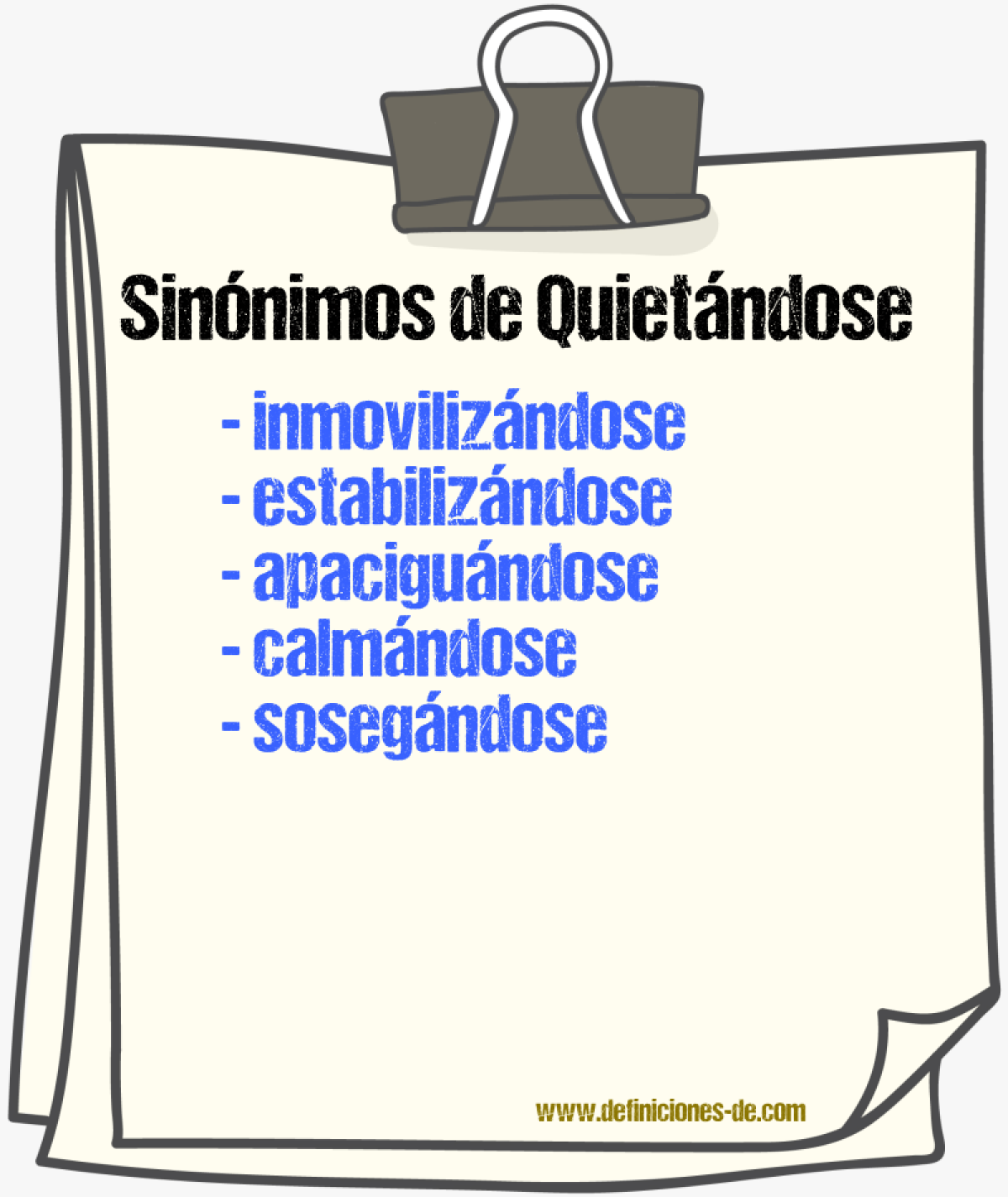Sinónimos de quietándose