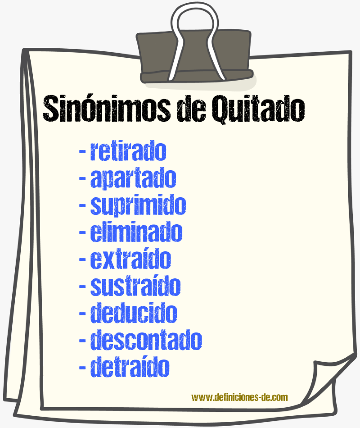 Sinónimos de quitado