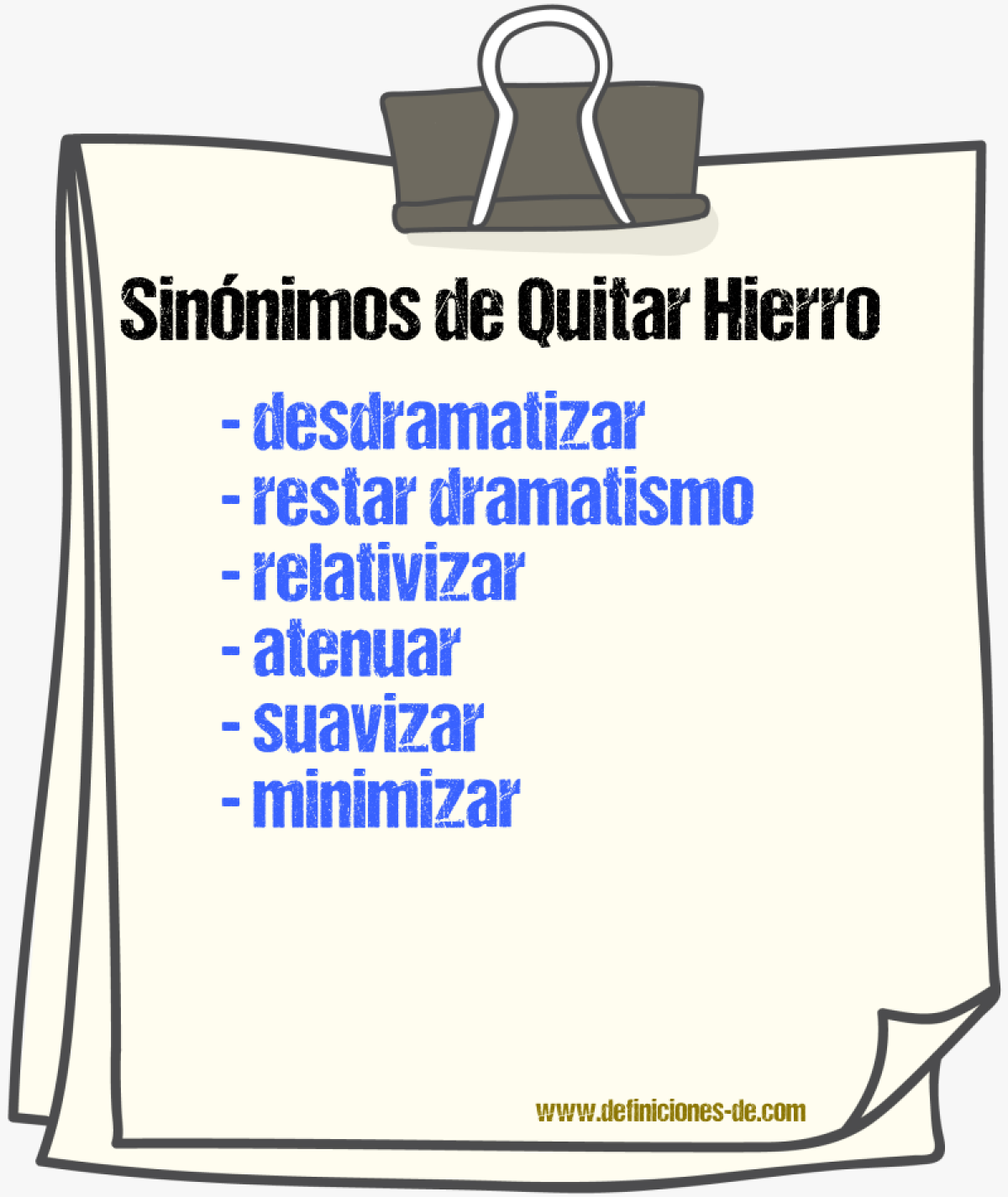 Sinónimos de quitar hierro