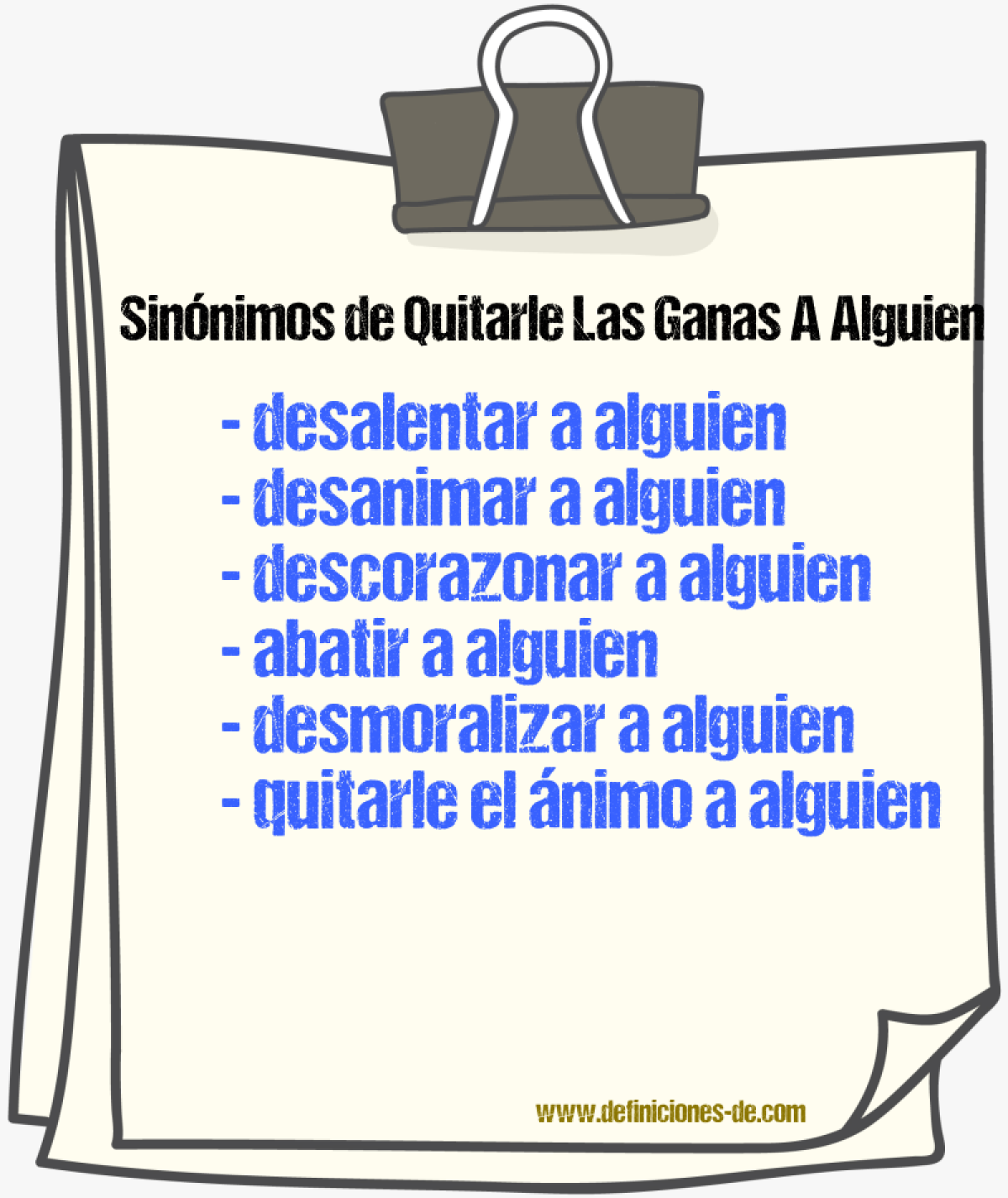 Sinónimos de quitarle las ganas a alguien