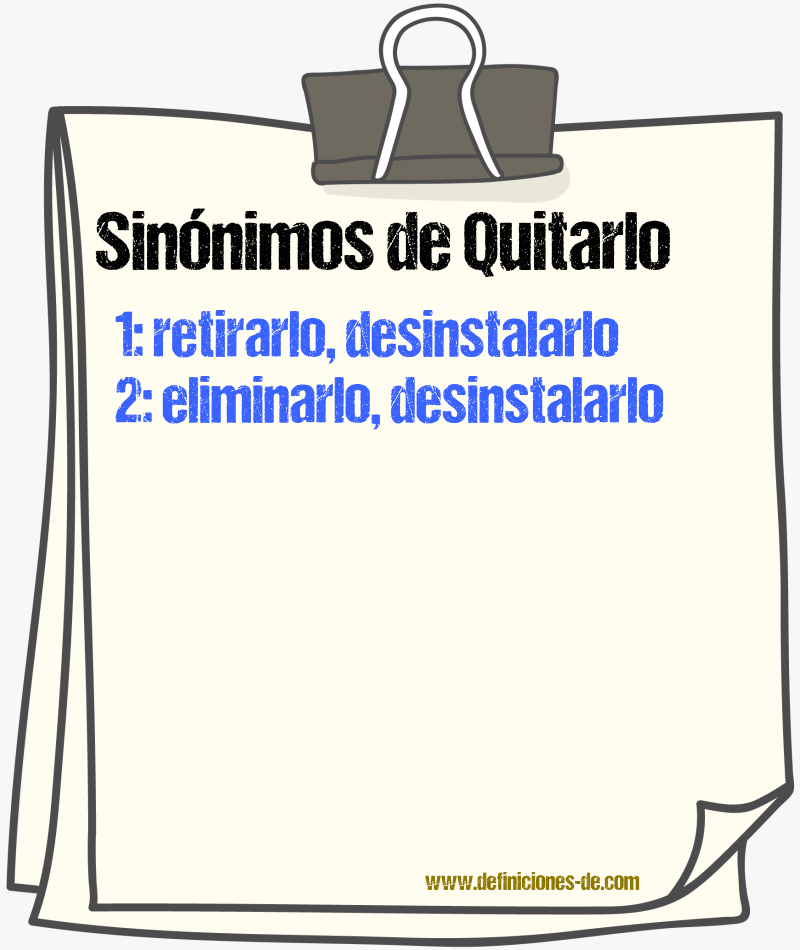 Sinónimos de quitarlo