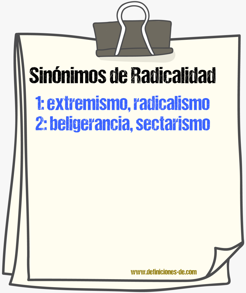 Sinónimos de radicalidad