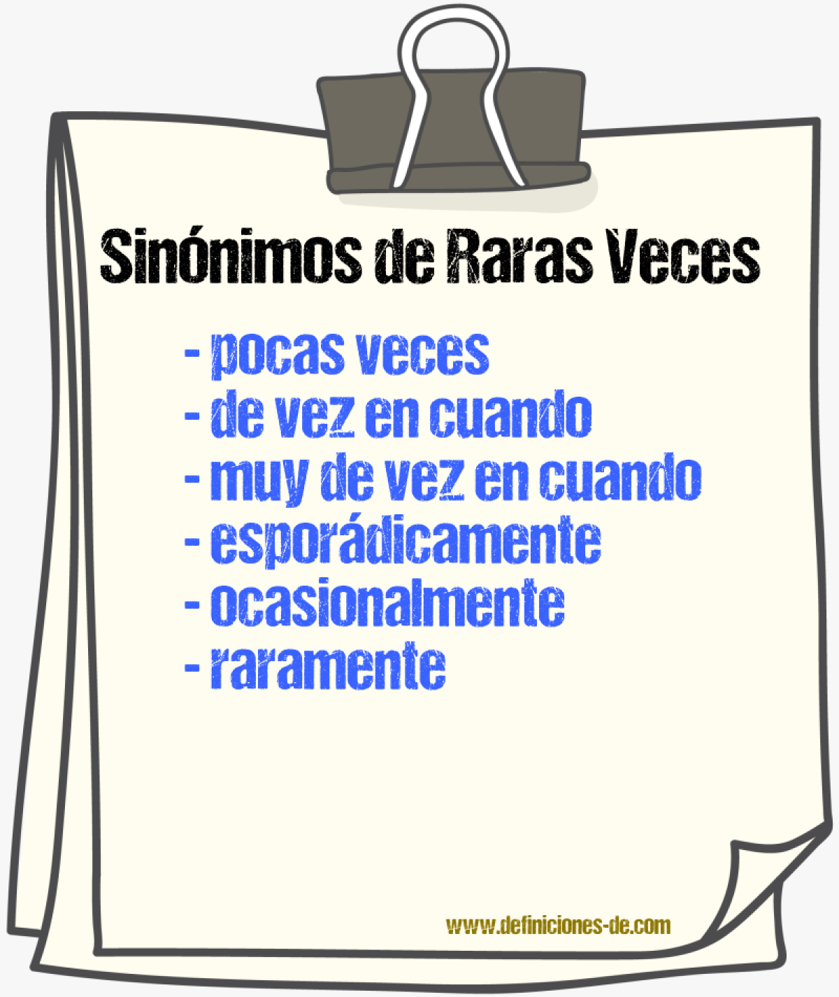 Sinónimos de raras veces