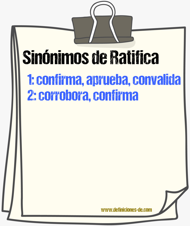 Sinónimos de ratifica