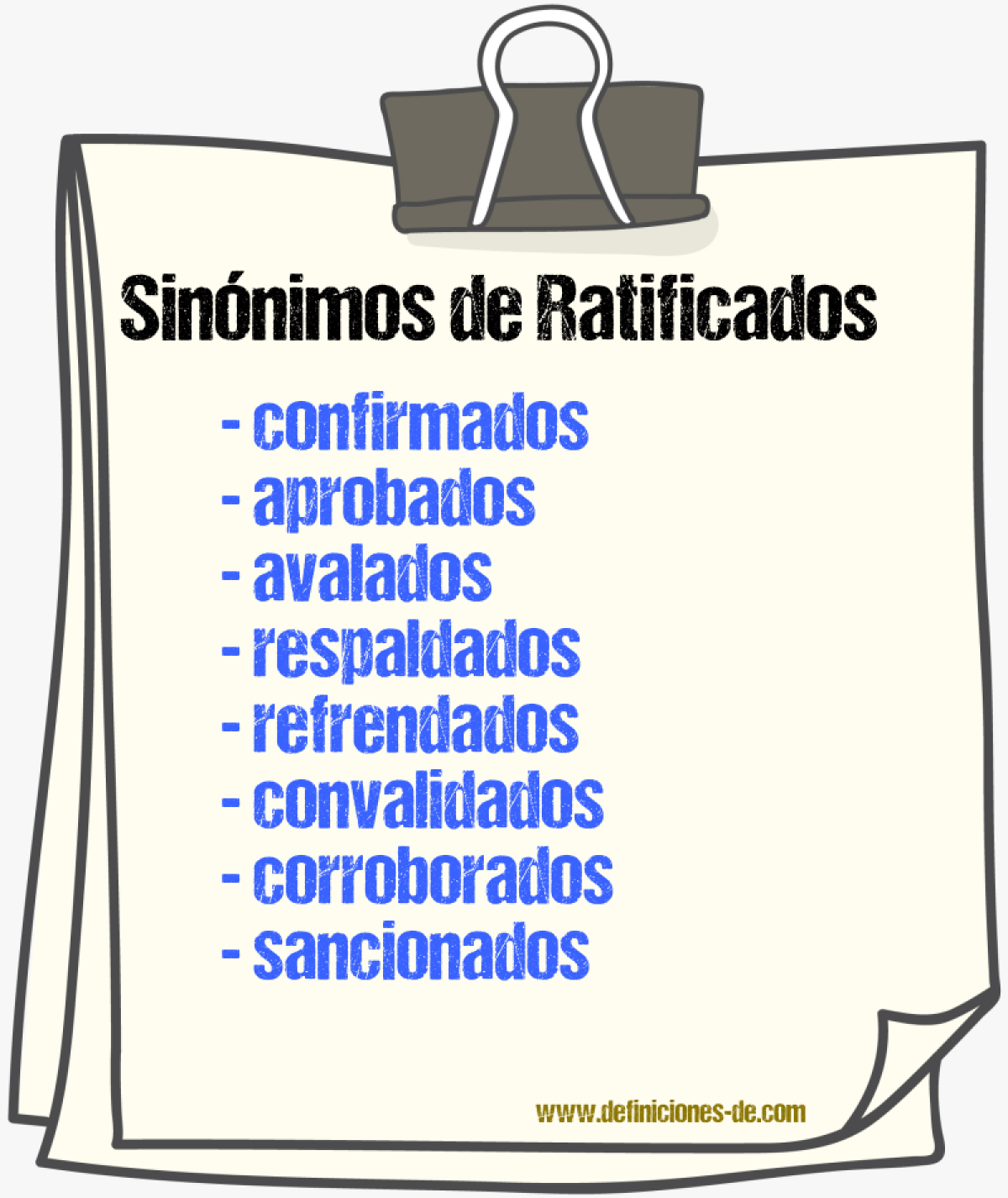 Sinónimos de ratificados