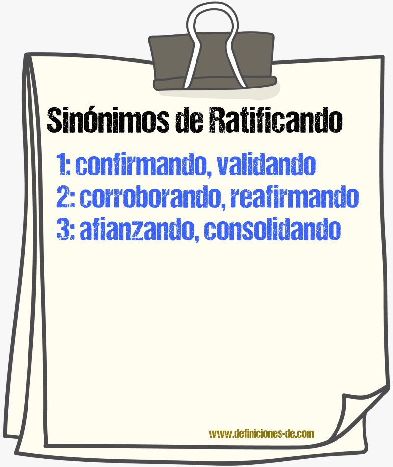 Sinónimos de ratificando