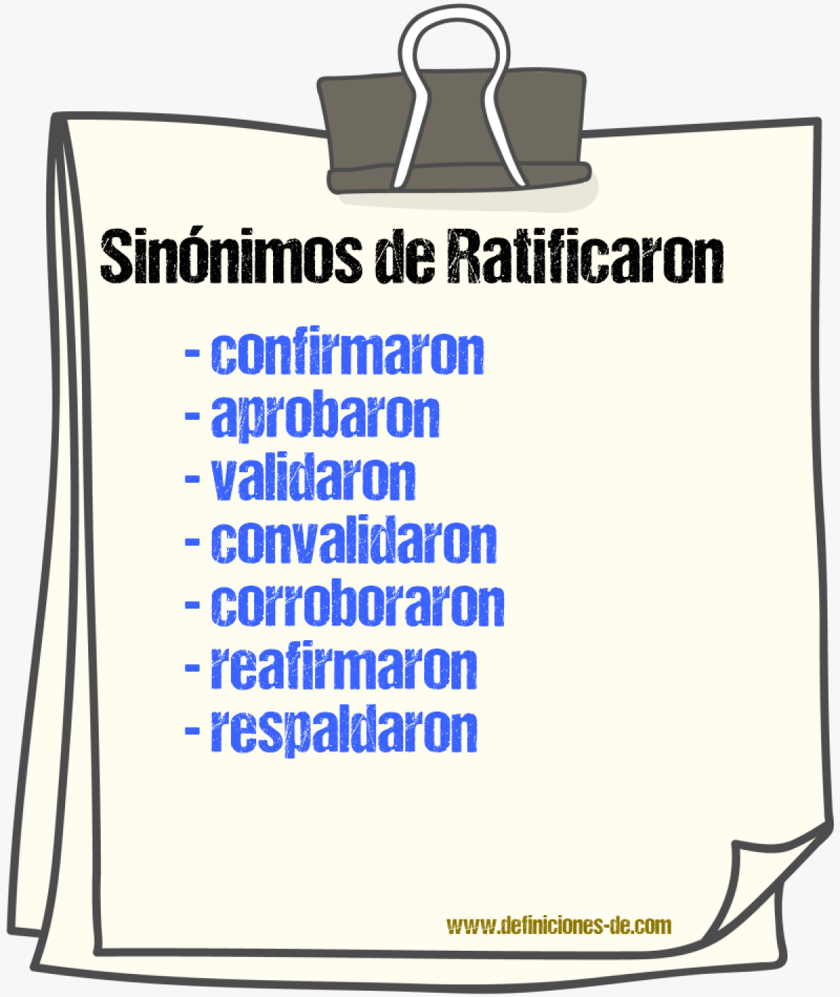 Sinónimos de ratificaron