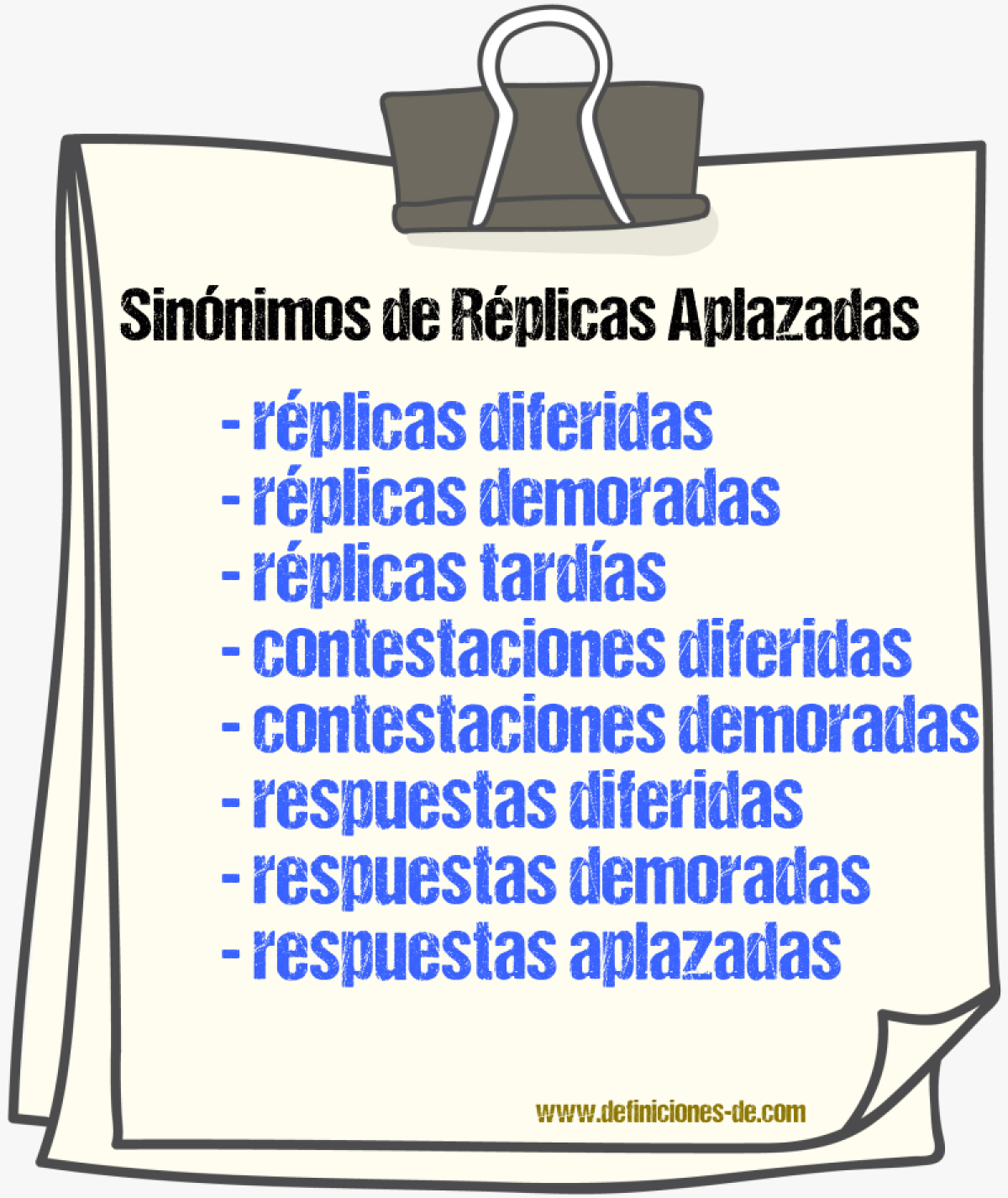Sinónimos de réplicas aplazadas