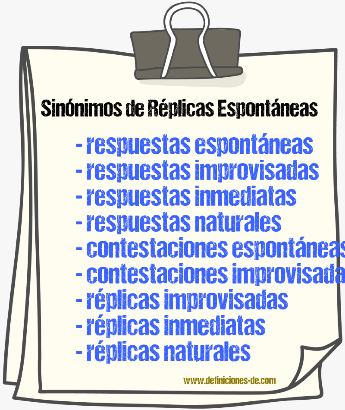 Sinónimos de réplicas espontáneas