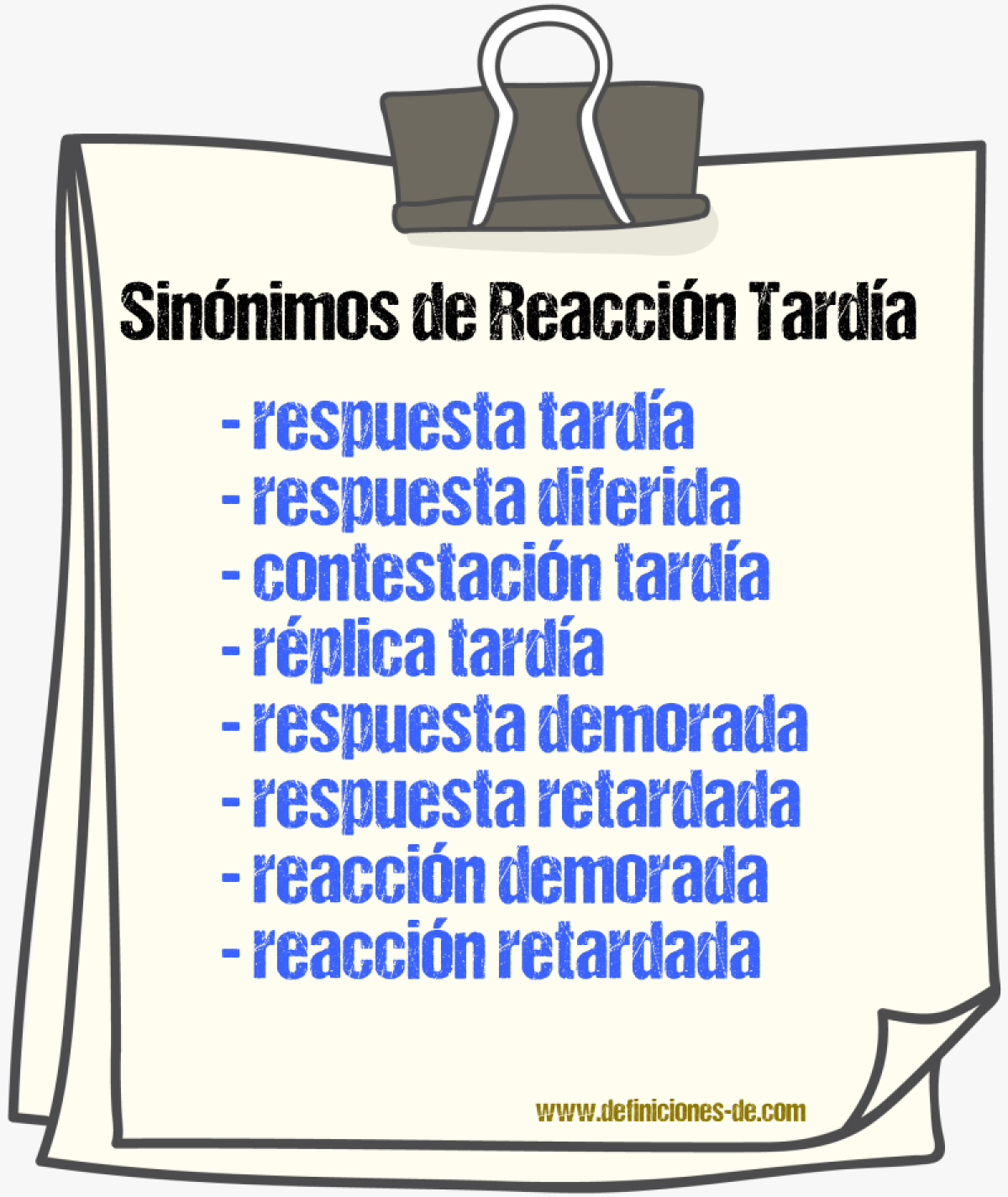 Sinónimos de reacción tardía