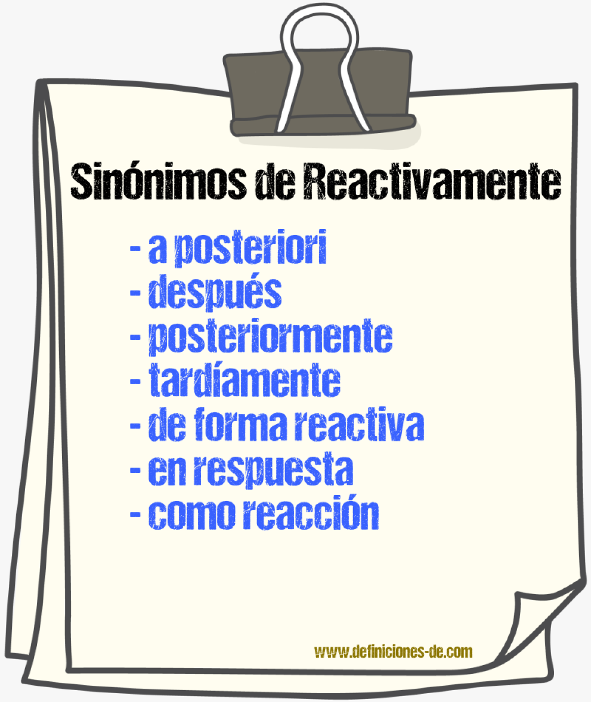 Sinónimos de reactivamente