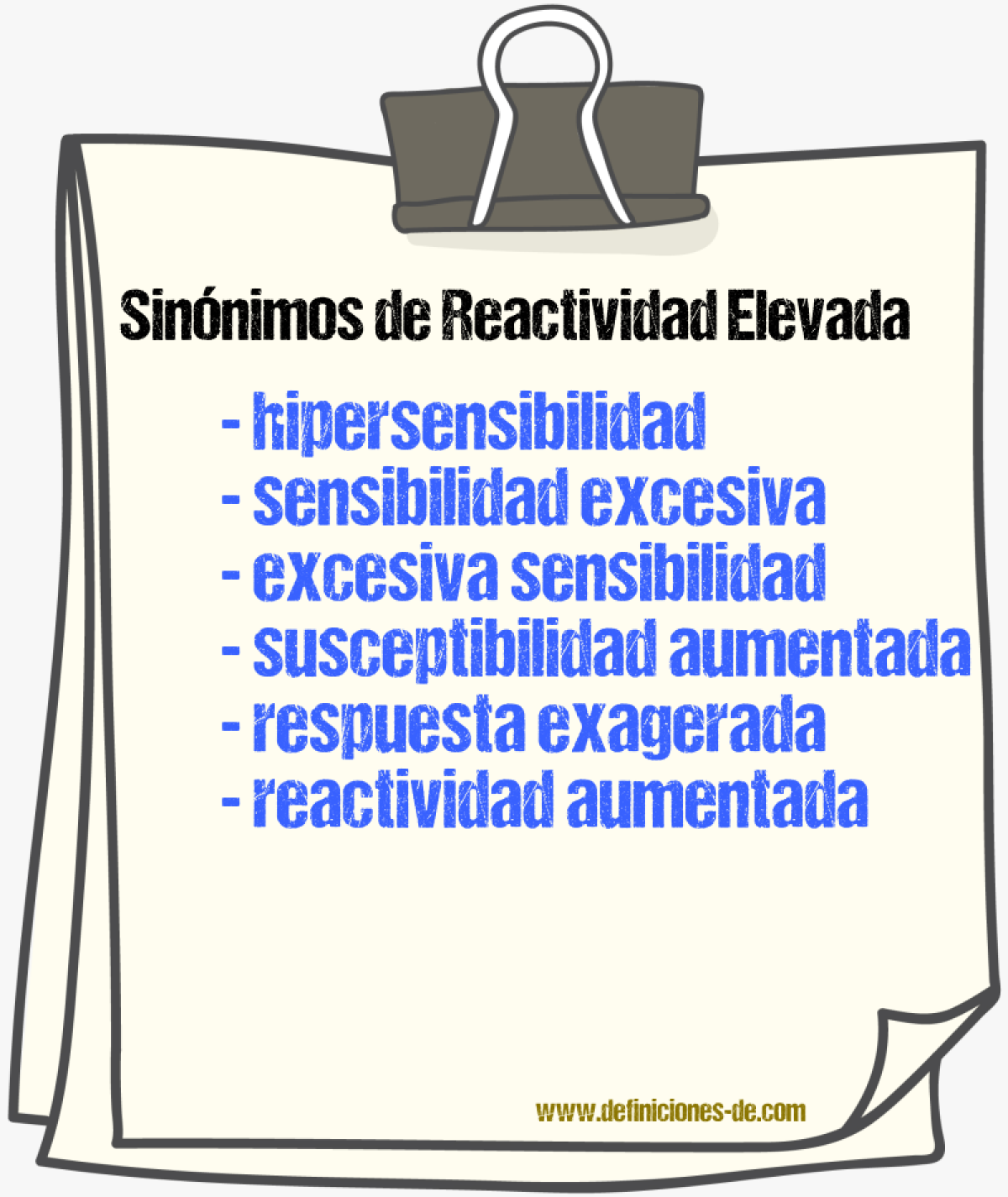 Sinónimos de reactividad elevada