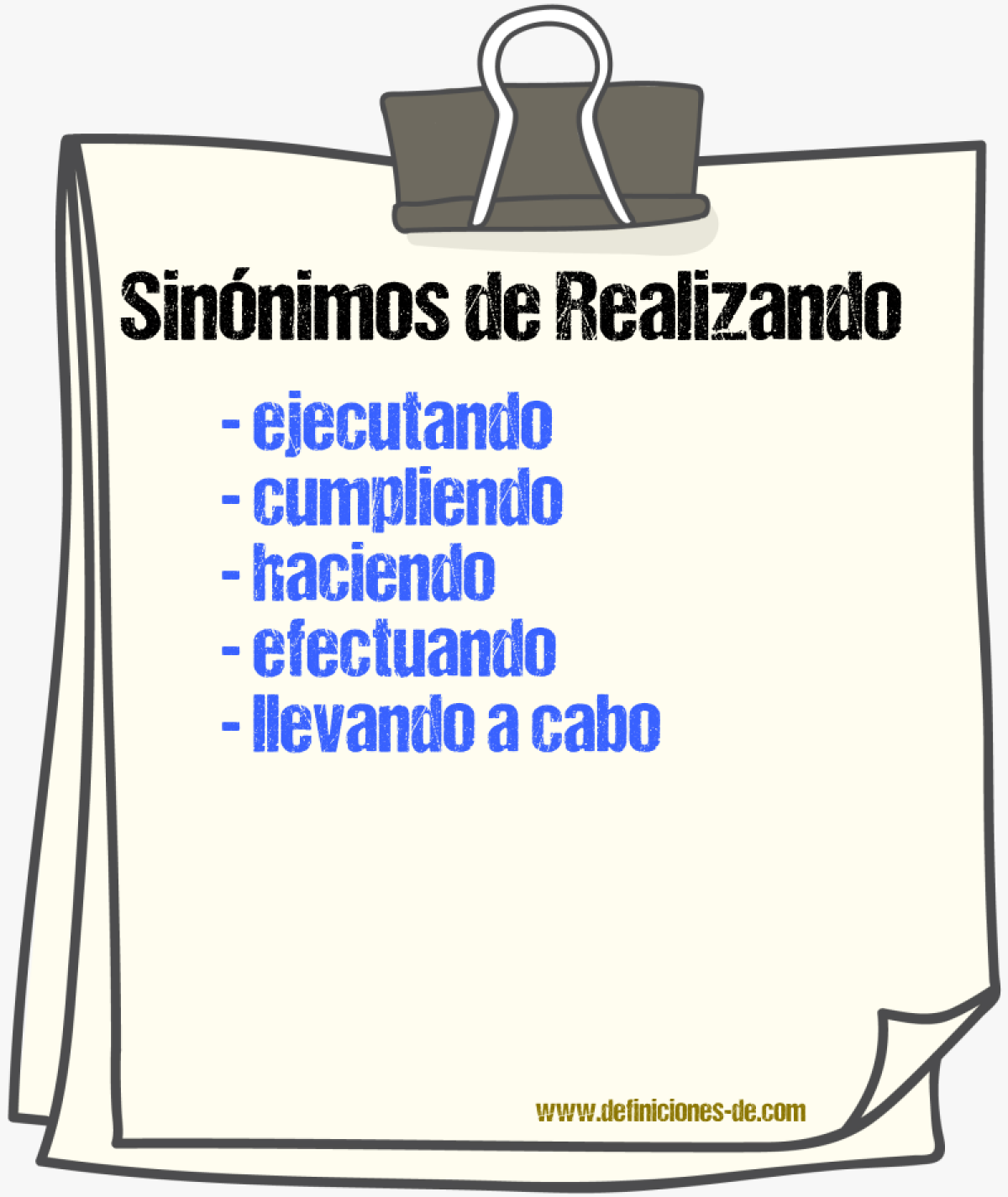 Sinónimos de realizando
