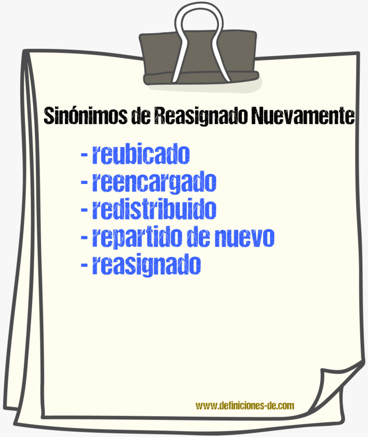 Sinónimos de reasignado nuevamente