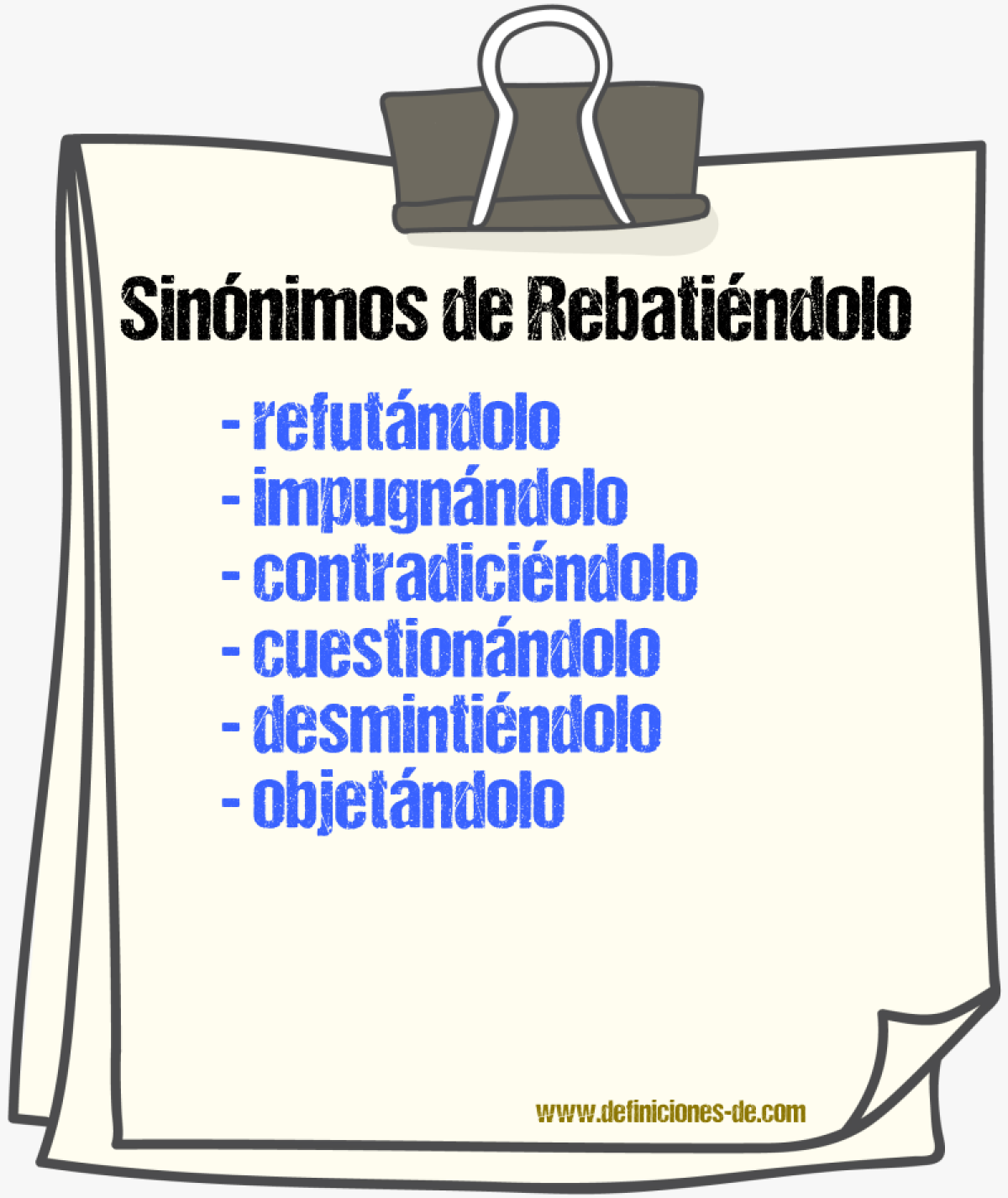 Sinónimos de rebatiéndolo