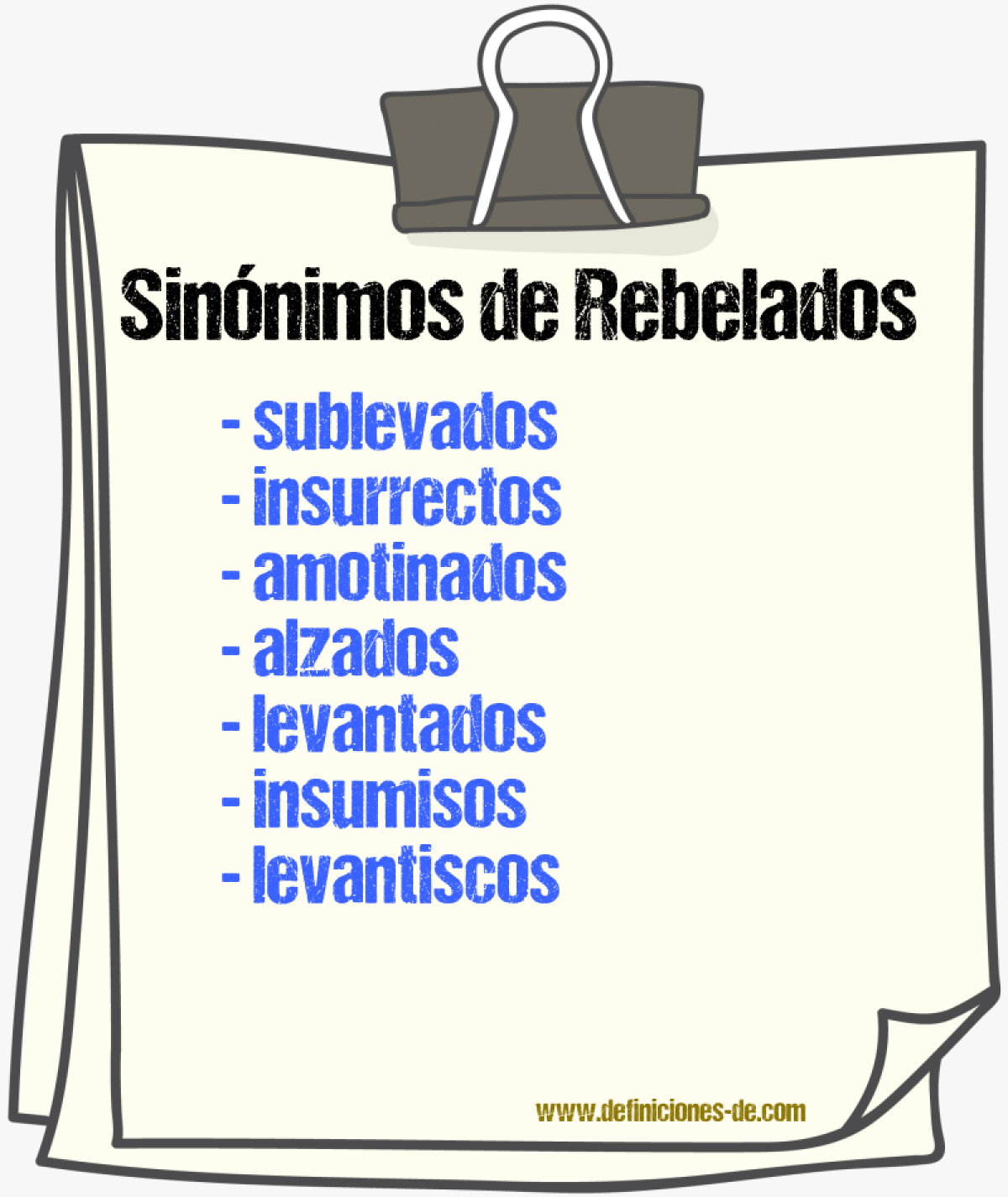 Sinónimos de rebelados