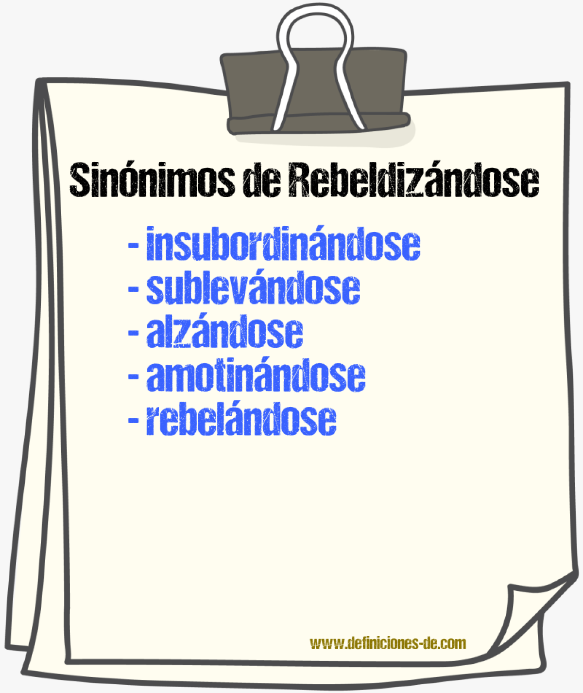 Sinónimos de rebeldizándose