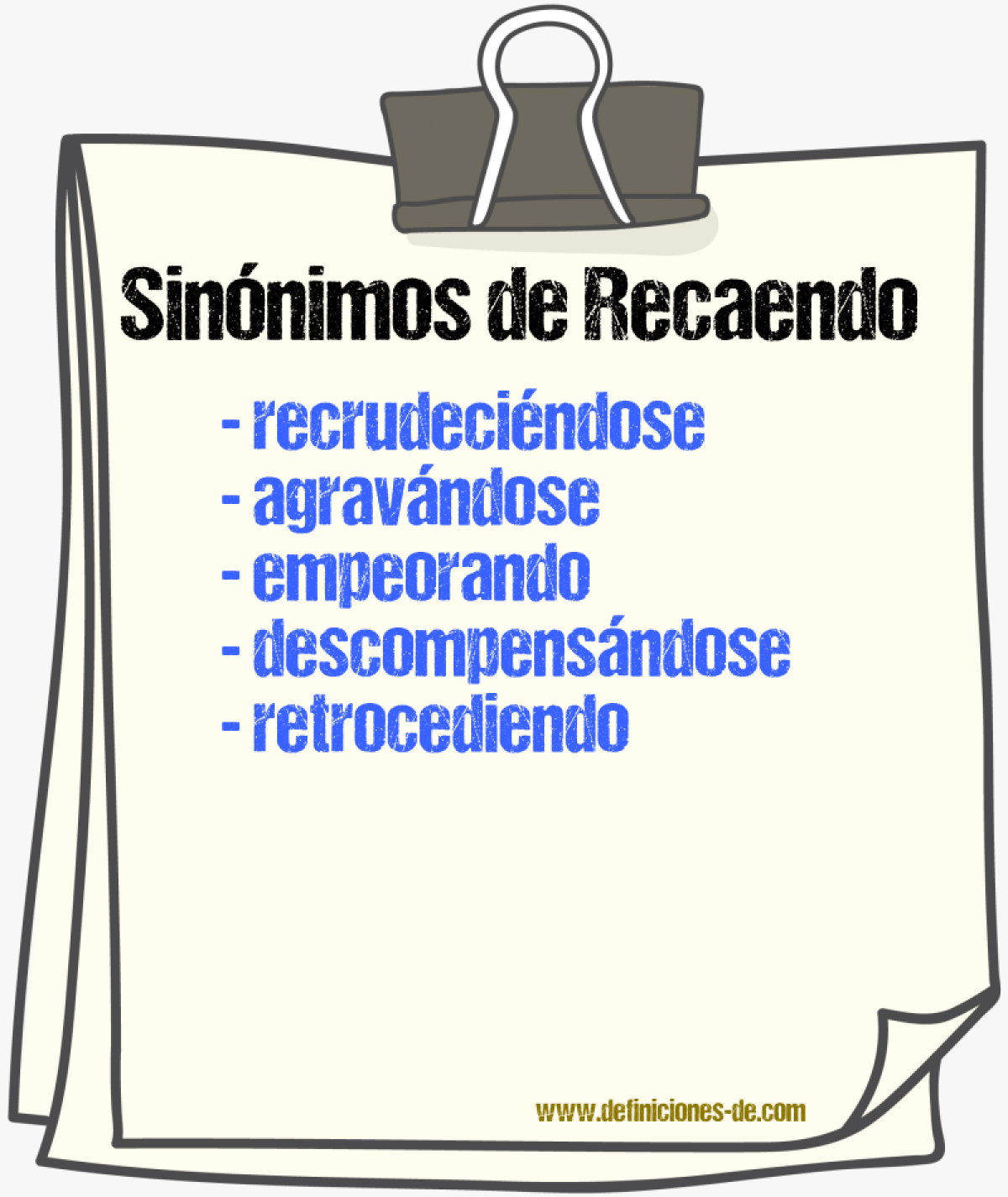 Sinónimos de recaendo