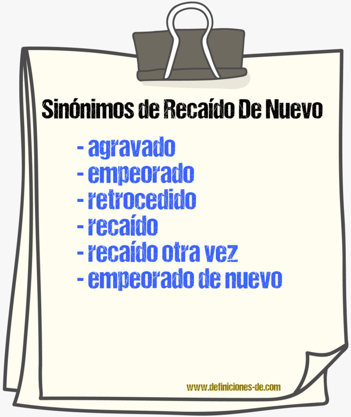 Sinónimos de recaído de nuevo