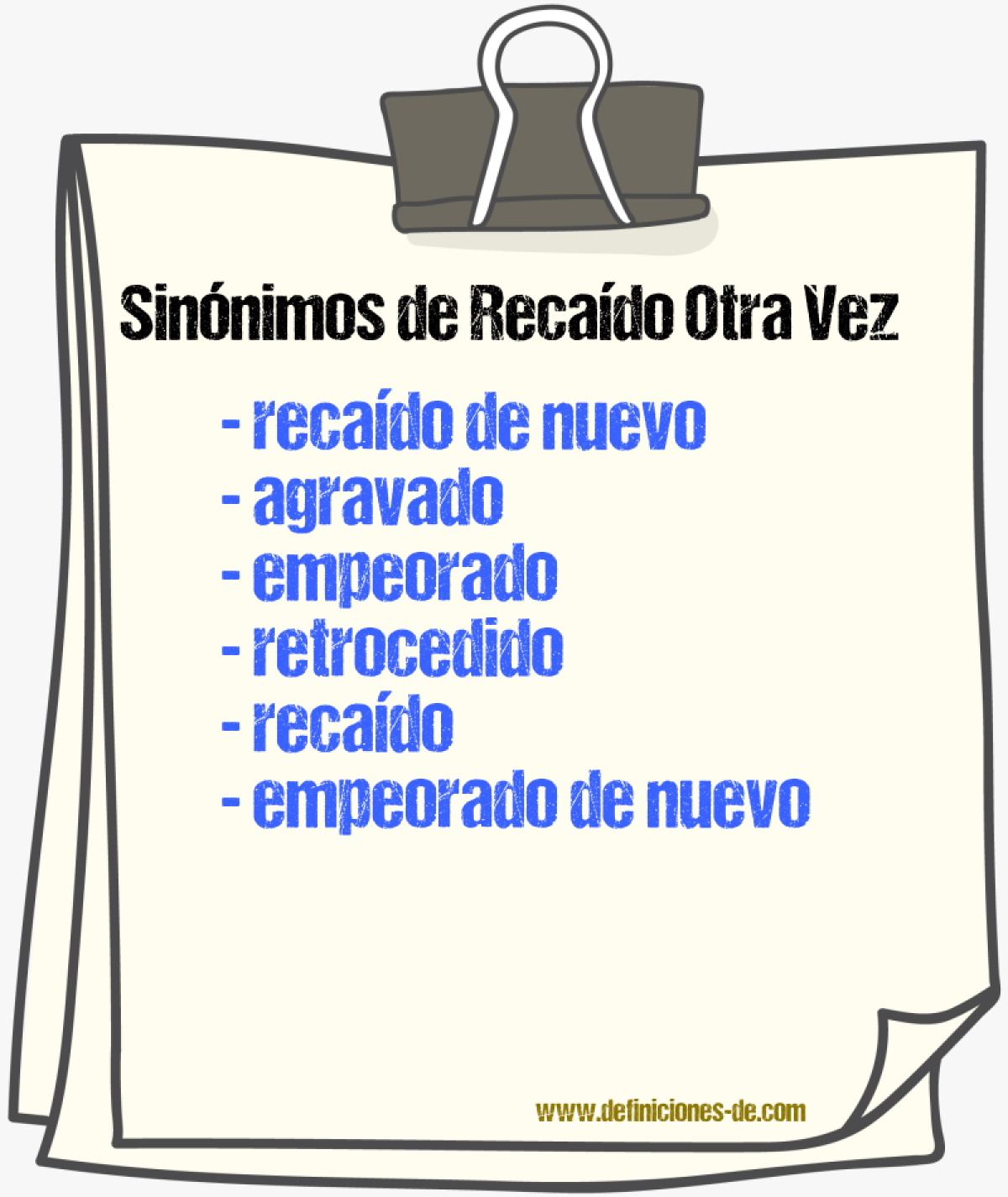 Sinónimos de recaído otra vez