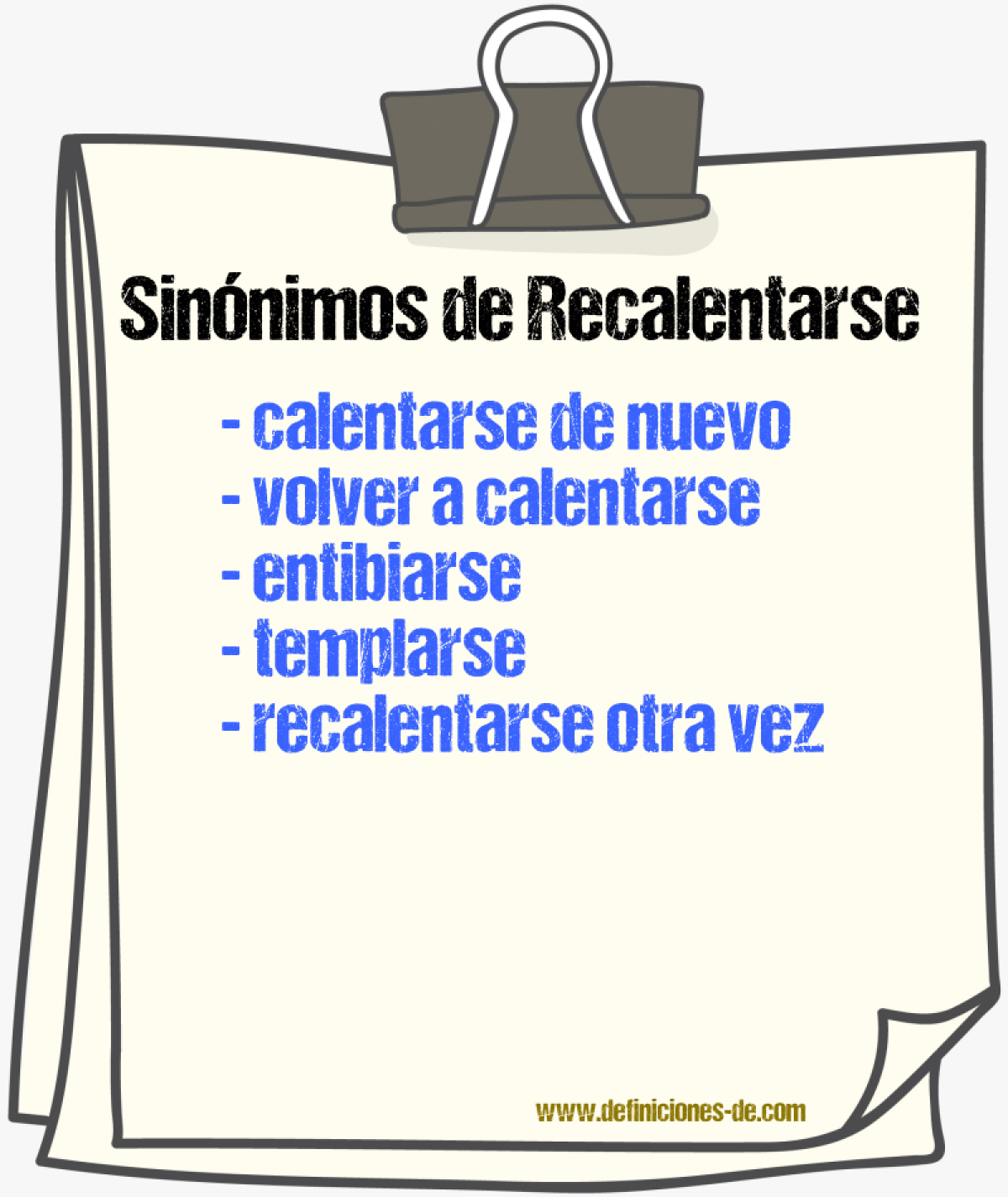 Sinónimos de recalentarse
