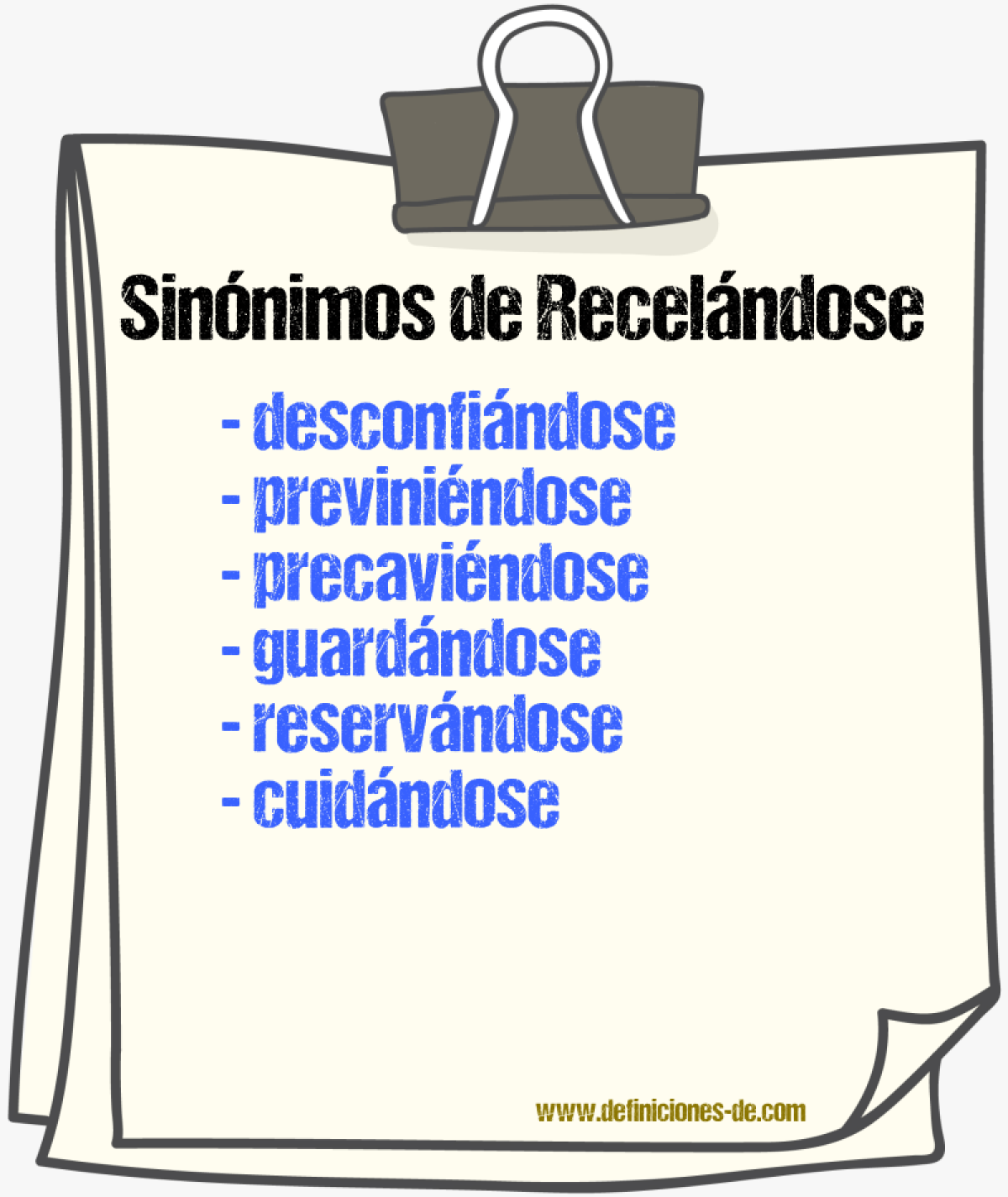 Sinónimos de recelándose