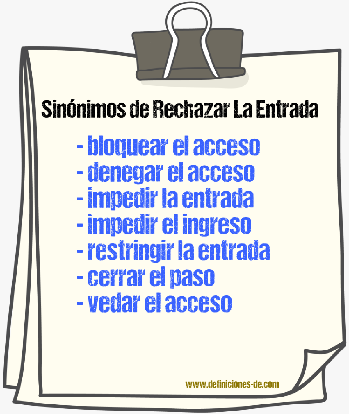 Sinónimos de rechazar la entrada