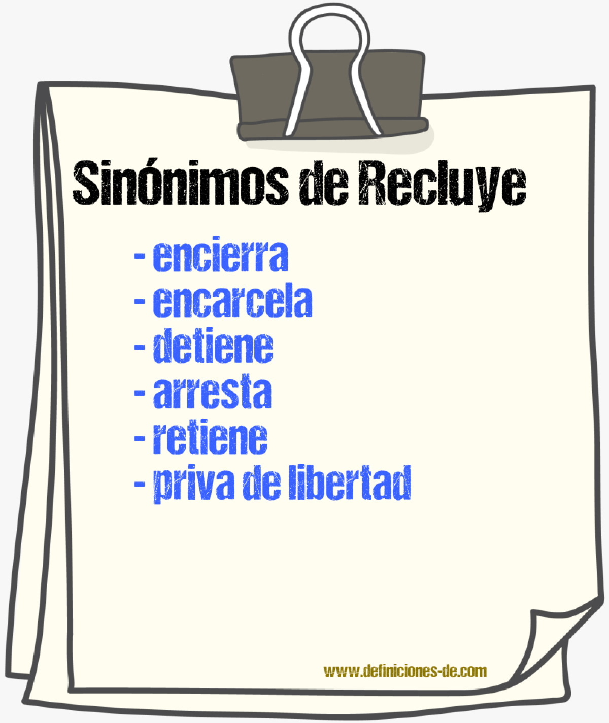 Sinónimos de recluye