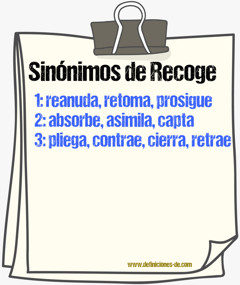 Sinónimos de recoge