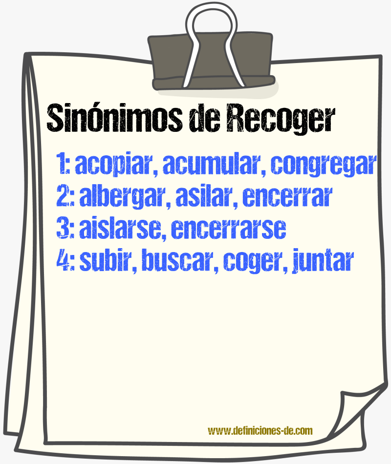 Sinnimos de recoger