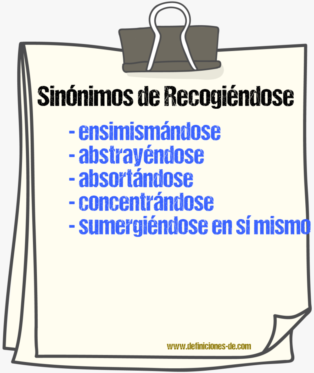 Sinónimos de recogiéndose